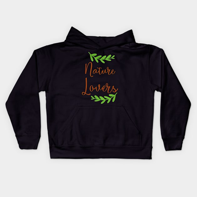 nature lovers Kids Hoodie by teemarket